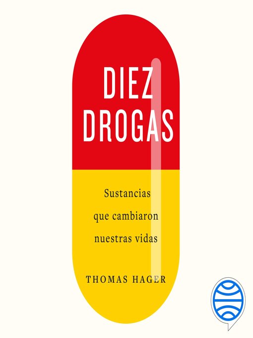 Title details for Diez drogas by Thomas Hager - Available